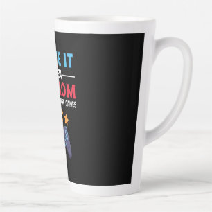 Gamer Gift Meine Mama Lasse mir Video Game spielen Milchtasse