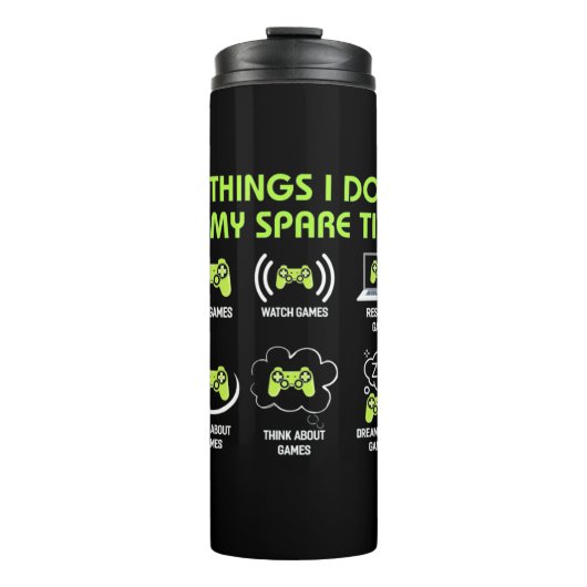 Gamer Gift | Things Gamer Do In My Spare Time Thermosbecher (Vorderseite)