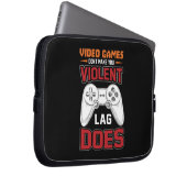 Gamer Gift Video Games Lag macht Laptopschutzhülle (Vorne Rechts)