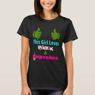 Gamer Girl Design Sagt Dieses Mädchen Liebt Robux T-Shirt
