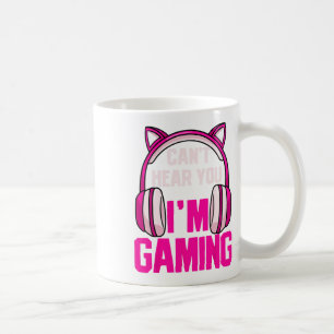 Gamer Girl Gaming Ich kann dich nicht hören, ich b Kaffeetasse