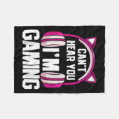 Gamer Girl Ich kann dich nicht hören, dass ich spi Fleecedecke (Vorderseite (Horizontal))