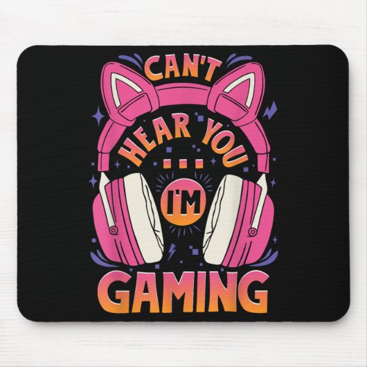 Gamer Girl kann nicht hören, dass ich Niedliche Vi Mousepad (Vorne)
