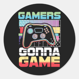 Gamer Gonna Game Video Game Player Gaming Funny Runder Aufkleber