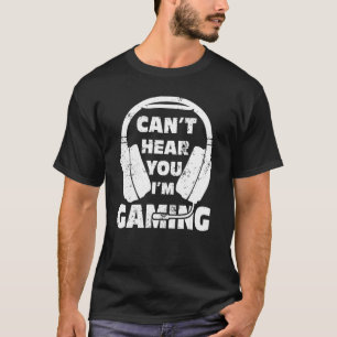 Gamer Headset Kann dich nicht hören, ich spiele 10 T-Shirt