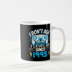 Gamer I Don't Age I Level Up Seit 1995 Gaming Bir Kaffeetasse
