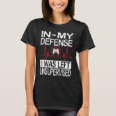 gamer i was left unsupervised game controller hear T-Shirt (Vorderseite)
