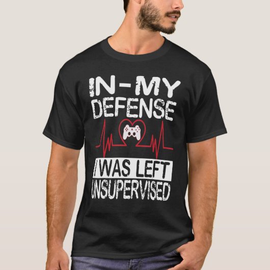 gamer i was left unsupervised game controller hear T-Shirt (Vorderseite)