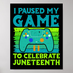 Gamer Ich habe mein Spiel unterbrochen, um Junetee Poster