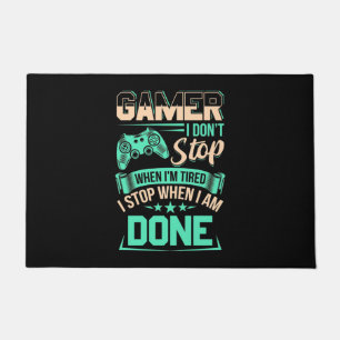 Gamer Ich höre auf, wenn ich fertig bin Fußmatte