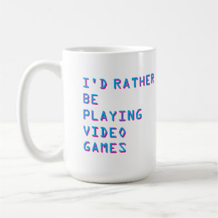 Gamer „Lieber Videospiele spielen“ Kaffeetasse