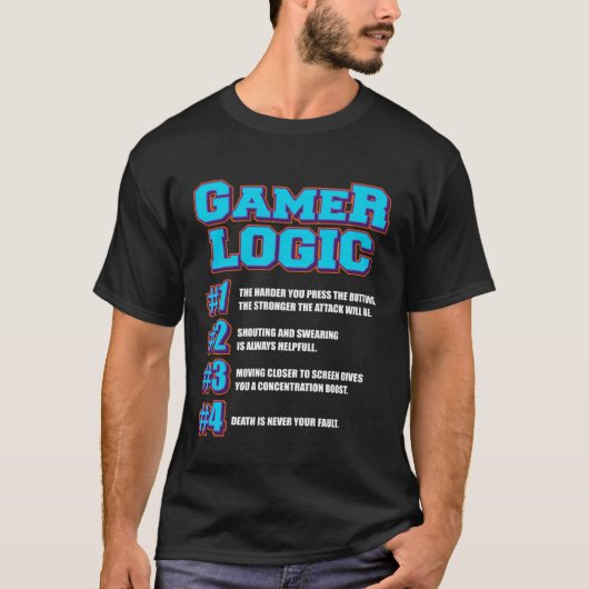Gamer Logic for Gaming Fan & Retro Videospiel T-Shirt (Vorderseite)