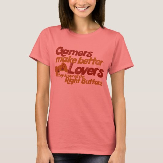 Gamer machen Liebhaber besser T-Shirt (Vorderseite)