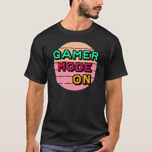 Gamer Mode On Fun gamer design for video game and T-Shirt (Vorderseite)