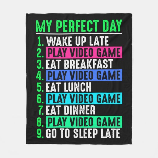 Gamer My Perfect Day Play Video Games Fleecedecke (Vorderseite)