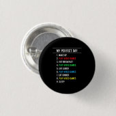 Gamer Perfect Day Button (Vorne & Hinten)