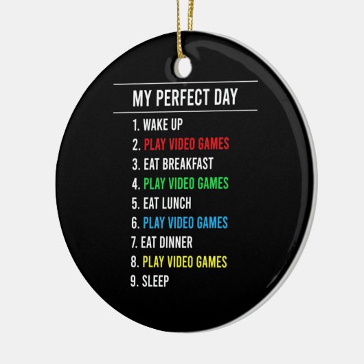 Gamer Perfect Day Keramik Ornament (Links)