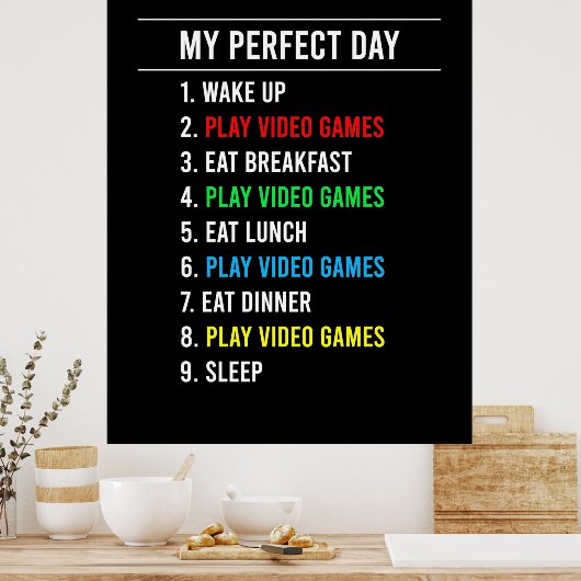 Gamer Perfect Day Poster (Küche)