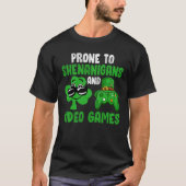 Gamer Prone To Shenanigans And Video Games St Patr T-Shirt (Vorderseite)
