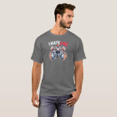 Gamer Rage: Ich hasse Lag T-Shirt (Vorne ganz)