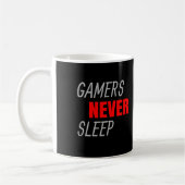 Gamer schlafen nie ein Geschenk für Videospiele Kaffeetasse (Links)