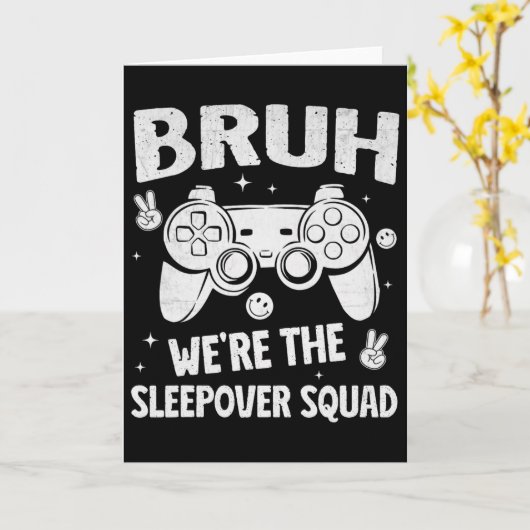 Gamer Sleepover Party For Boys Funny Bruh Slumber Karte (Gelbe Blume)