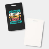 Gamer Sorry I Bin Gaming Ausweis (Vorder- & Rückseite)