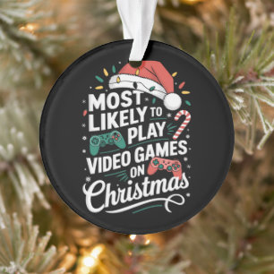 Gamer spielen höchstwahrscheinlich zu Weihnachten  Ornament