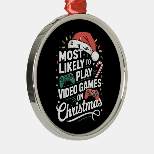 Gamer spielen höchstwahrscheinlich zu Weihnachten Ornament Aus Metall (Rechts)