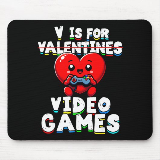Gamer Valentines V For Video Games Boys Funny Hear Mousepad (Vorne)