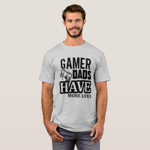 Gamer-Vater haben mehr Leben T-Shirt