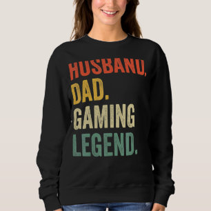 Gamer Vater Husband Vater Video Game Legend Vaters Sweatshirt