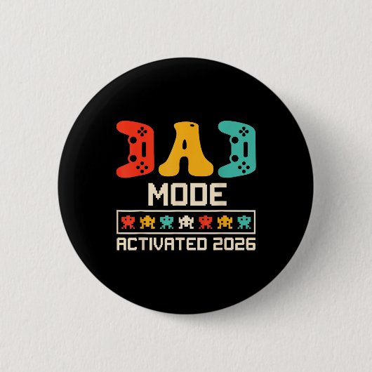 Gamer-Vater-Modus aktiviert 2026 Funny Future Vate Button (Vorderseite)