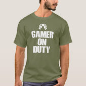 Gamer-Videospiel im Dienst T-Shirt (Vorderseite)