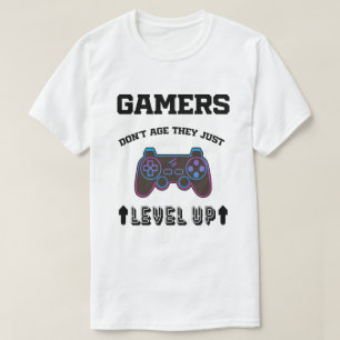 Gamer zitieren Gamer nicht altern Sie einfach Leve T-Shirt