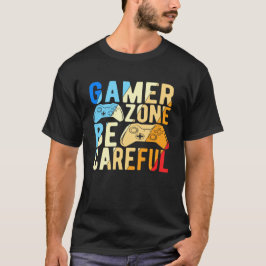 Gamer Zone vorsichtig sein T-Shirt