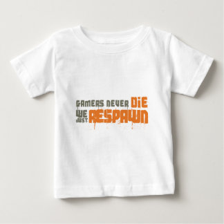 Gamers die nie uns gerade Respawn Baby T-shirt