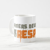 Gamers die nie uns gerade Respawn Kaffeetasse (Vorderseite Links)
