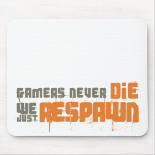 Gamers die nie uns gerade Respawn Mousepad