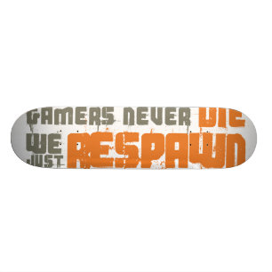 Gamers die nie uns gerade Respawn Skateboard