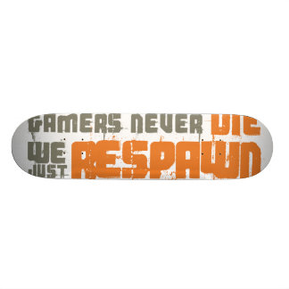 Gamers die nie uns gerade Respawn Skateboard