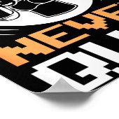 Gamers Never Quit Funny Gaming Quotes Gift For Gam Poster (Ecke)