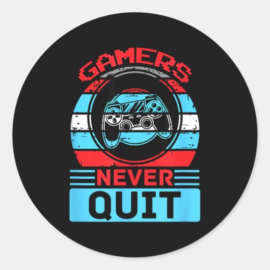 Gamers Never Quit Funny Gaming Quotes Gift For Rpg Runder Aufkleber (Vorderseite)