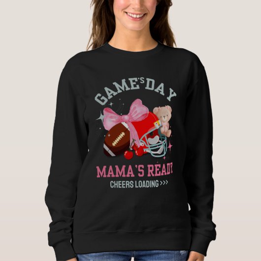 GAME'S DAY MAMA'S READY Football Mama Sweatshirt (Vorderseite)
