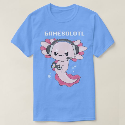 Gamesolotl Axolotl Video Games Gaming Axo T-Shirt (Design vorne)