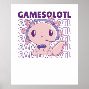 Gamesolotl Funny Axolotl Word Spiel für Gamer Poster