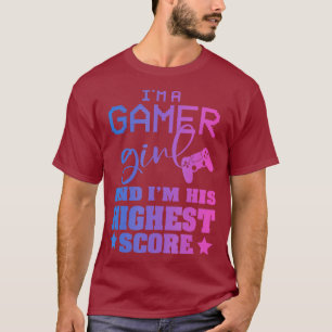 GAMING 365 Im Gamer Girl im höchsten Ergebnis T-Shirt