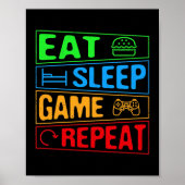Gaming Eat Sleep Game Wiederholung Geschenk Multip Poster (Vorne)