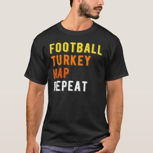 Gaming Football Turkey Nap Repeat Pumpkin Men Than T-Shirt (Vorderseite)