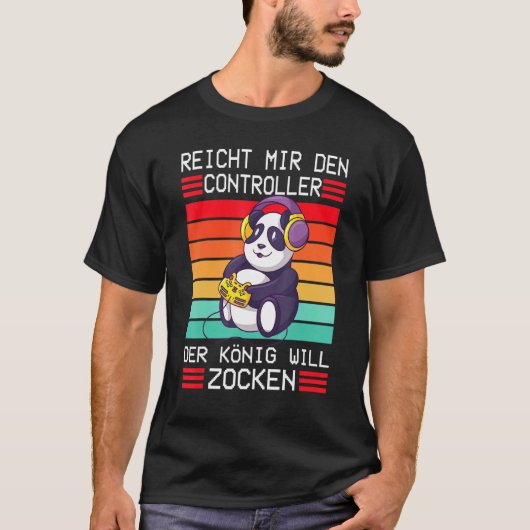 Gaming Game Console Enich Mir Den Controller König T-Shirt (Vorderseite)